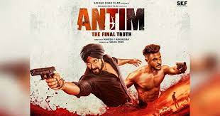 Antim: The Final Truth (2021) Box Office Collection